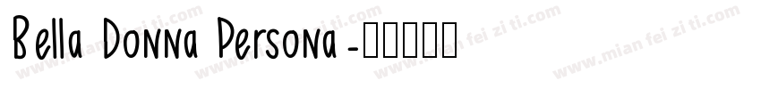 Bella Donna Persona字体转换